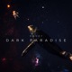 Dark Paradise Single