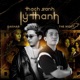 Thạch Sanh Lý Thanh From Thạch Sanh Lý Thanh Single