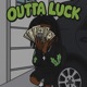 Outta Luck Single