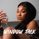 Window Talk Single