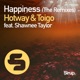 Happiness The Remixes feat Shawnee Taylor Single