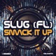 Smack It Up Single