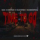 Time To Go feat Dació Overpaiid MacBeneficial Single