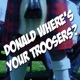 Donald Where s Your Trousers