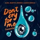 Don t Cry For Me Acoustic Single