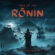 Rise of the Ronin Original Game Soundtrack