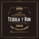 Tequila y Ron Single