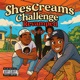 You Betta ShesCreams Challenge feat DJ Shawny Revamped Single