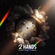 2 Hands Single