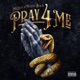 Pray 4 Me feat Twisted Black Single