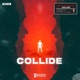 Collide Single