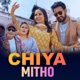 Chiya Mitho Single