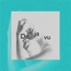 Dejavu feat Yo Sea Single