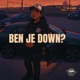 ben je down Single