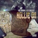 Rollie On feat Tee Grizzley Single
