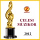 Çelesi Muzikor 2012 feat Shkenda Dubova Rina Ramadani Rajmond Prenaj Njomza Hyseni Siciliana Mazi Fahrush Azemi Dilja Hysi Hasani Ylber Idrizi Baboo Darabuka Dj Benity Labinot Alshiqi