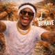 Cyah Behave Single