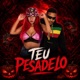 Teu Pesadelo Single