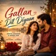 Gallan Dil Diyaan Single