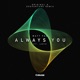 Always You Deeparture Remix feat LEVV EP