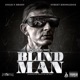 Blind Man feat Street Knowledge Single