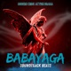 Soundtrack Beats Babayaga