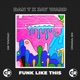 Funk Like This Single