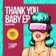 Thank You Baby EP