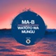 Watoto Wa Mungu Single