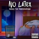 No Latex Single
