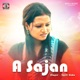 A Sajan Single
