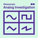 Analog Investigation