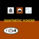 Synthetic Voices