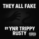 They All Fake Single