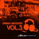 Urban Grooves Vol 3