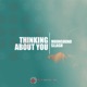 Thinking About You EP