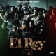 El Rey Single