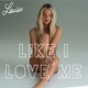 Like I Love Me Single