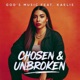 Chosen Unbroken Single