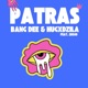 PATRAS feat 2ROJO Single