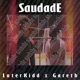 Saudade feat Gareth Single
