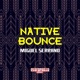 Native Bounce EP