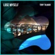 Lose Myself Single