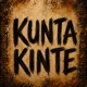KUNTA KINTE Single