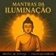 Mantras da Iluminação