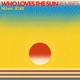 Who Loves the Sun Remixes Single