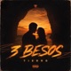 3 Besos Single