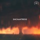 Enchantress Single