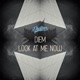 Look at Me Now EP