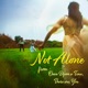 Not Alone From Once Upon a Time There Was You Single